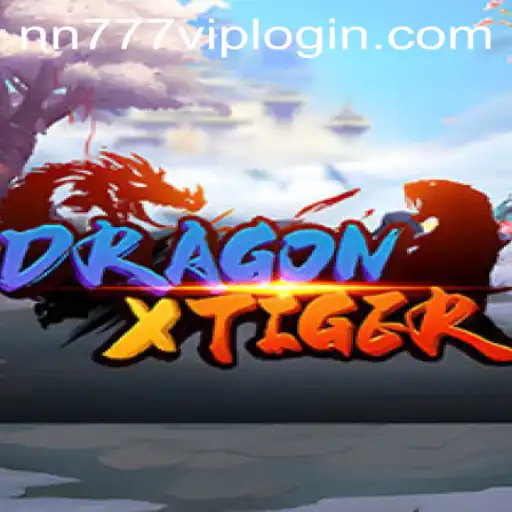 Explore the Thrilling World of DragonXTiger and Unlock the Secrets of nn777 VIP Login