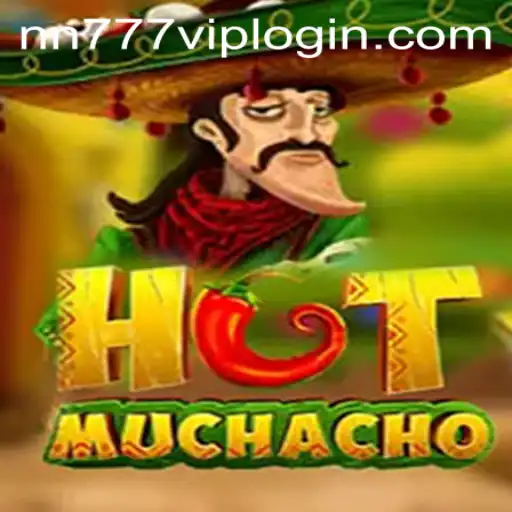 Exploring HotMuchacho: A New Gaming Experience with nn777 VIP Login