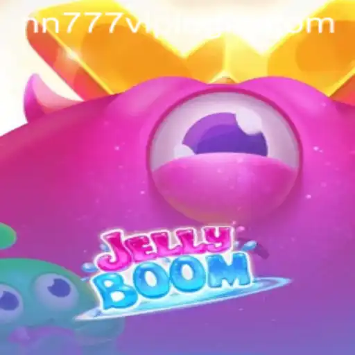 Experience the Exciting World of JellyBoom with nn777 VIP Login