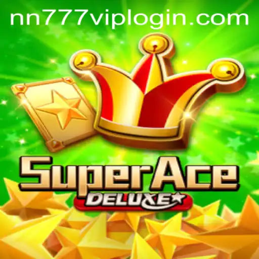 Discover the Excitement of SuperAceDeluxe and nn777 vip login Gaming Experience